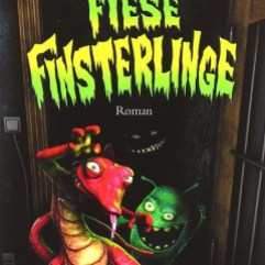 Fiese Finsterlinge - Demonkeeper Series Book III of Damlich Damonen